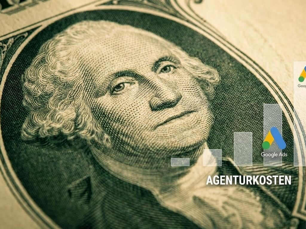 Google Ads Agentur Kosten